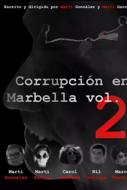 CorrupciÃ³n en Marbella Vol.2