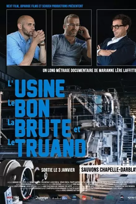 Lâ€™Usine, le bon, la brute et le truand