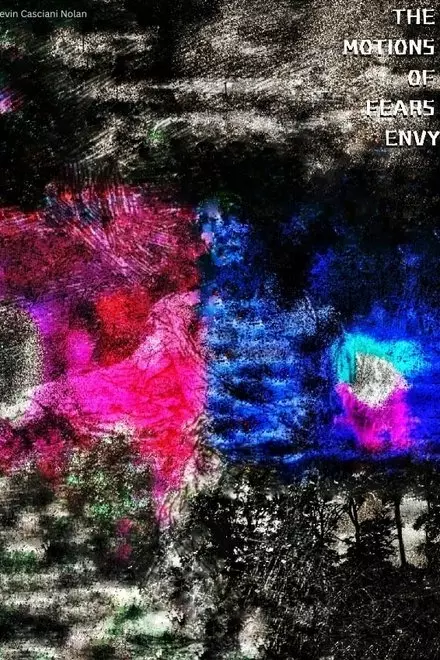 The Motions Of Fears Envy
