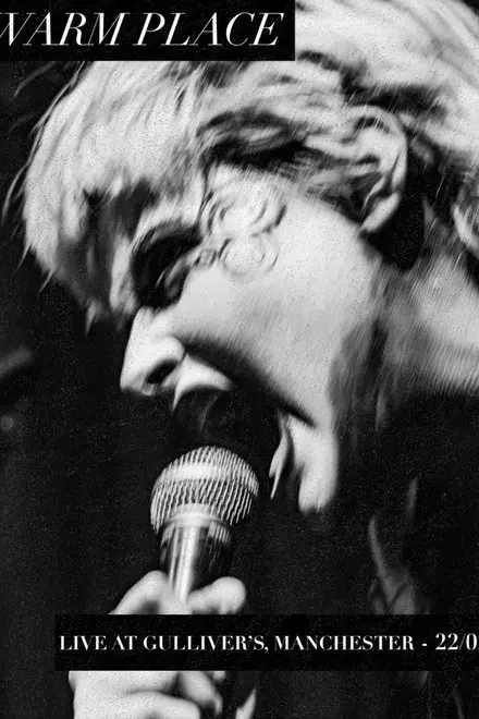 WARM PLACE LIVE AT GULLIVERS, 22/02/24